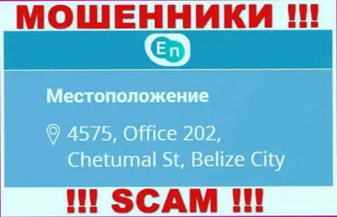 Адрес аферистов EN-N Com в офшорной зоне - 4575, Office 202, Chetumal St, Belize City, представленная информация представлена на их официальном интернет-ресурсе